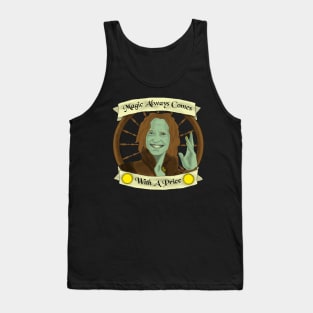 Magic Always Comes With A Price Tank Top